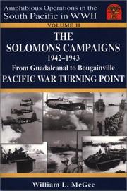 best books about guadalcanal The Solomons Campaigns, 1942-1943: From Guadalcanal to Bougainville, Pacific War Turning Point