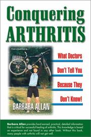 best books about arthritis Conquering Arthritis: What Doctors Don't Tell You Because They Don't Know