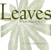 Cover of: Leaves in Myth, Magic & Medicine