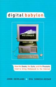 Cover of: Digital Babylon : how the geeks, the suits, and the ponytails fought to bring Hollywood to the Internet