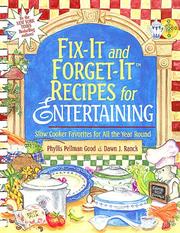 Cover of: Fix-it and Forget it Recipes for Entertaining: Slow Cooker Favorites for All the Year Round