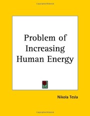 Cover of: The Problem of Increasing Human Energy