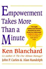 Cover of: Empowerment takes more than a minute