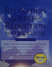best books about Stress The Relaxation and Stress Reduction Workbook