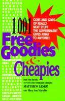 Cover of: 1001 free goodies and cheapies