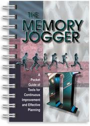 best books about Improving Memory The Memory Jogger: A Pocket Guide of Tools for Continuous Improvement