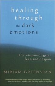 Cover of: Healing Through the Dark Emotions
