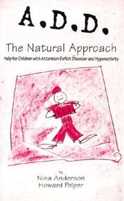 Cover of: A.D.D: The Natural Approach