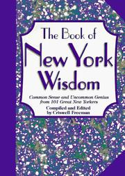 Cover of: Book of New York Wisdom: Common Sense and Uncommon Genius from 101 Great New Yorkers