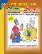 Cover of: Cheap and Easy! Maytag Dryer Repair (Cheap and Easy!)