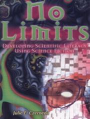 Cover of: No Limits: Developing Scientific Literacy Using Science Fiction