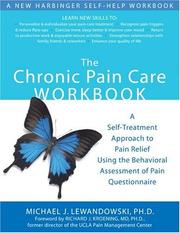 best books about Living With Chronic Illness The Chronic Pain Care Workbook: A Self-Treatment Approach to Pain Relief Using the Behavioral Assessment of Pain Questionnaire