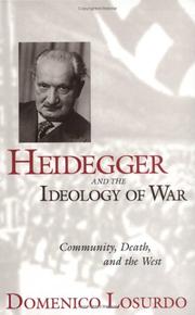 Cover of: Heidegger and the Ideology of War: Community, Death, and the West