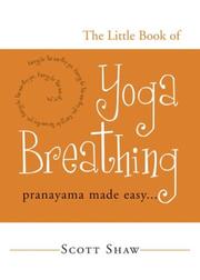 Cover of: The Little Book of Yoga Breathing: Pranayama Made Easy