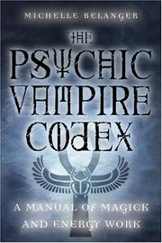 best books about Psychics The Psychic Vampire Codex