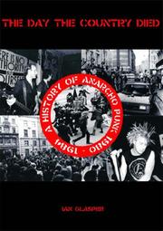 best books about Heavy Metal Music The Day the Country Died: A History of Anarcho Punk 1980-1984