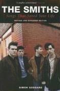 best books about bands The Smiths: Songs That Saved Your Life