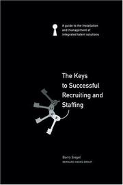 Cover of: The Keys to Successful Recruiting and Staffing