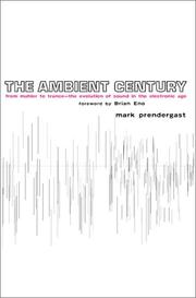 best books about Electronic Music The Ambient Century: From Mahler to Trance: The Evolution of Sound in the Electronic Age