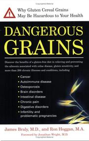 best books about celiac disease Dangerous Grains: Why Gluten Cereal Grains May Be Hazardous to Your Health