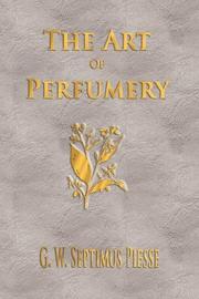 best books about Perfumery The Art of Perfumery