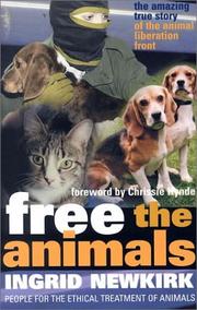 best books about Animal Testing Free the Animals: The Amazing True Story of the Animal Liberation Front