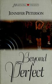 Cover of: Beyond Perfect (Heartsong Presents #393)