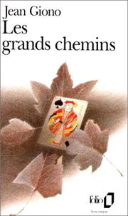Cover of: Les grands chemins