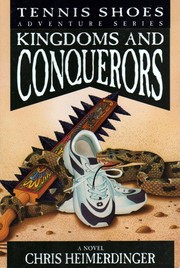 Cover of: Kingdoms and Conquerors (Tennis Shoes Adventure Series)