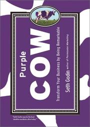 best books about Marketing And Advertising Purple Cow: Transform Your Business by Being Remarkable
