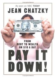 best books about paying off debt Pay It Down!: From Debt to Wealth on $10 a Day