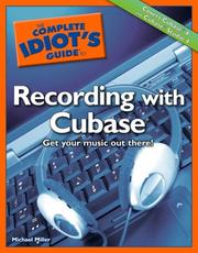 best books about Audio Engineering The Complete Idiot's Guide to Recording with Cubase