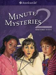 Cover of: Minute Mysteries 2: More Stories to Solve (American Girl Mysteries)
