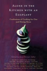 best books about Being Alone And Happy Alone in the Kitchen with an Eggplant: Confessions of Cooking for One and Dining Alone