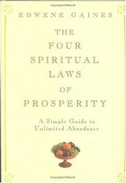 best books about Abundance The Four Spiritual Laws of Prosperity: A Simple Guide to Unlimited Abundance