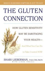 best books about celiac disease The Gluten Connection: How Gluten Sensitivity May Be Sabotaging Your Health - And What You Can Do to Take Control Now