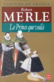 Cover of: Le Prince Que Voila (Fortune De France IV)