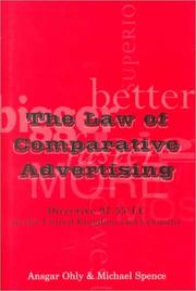 Cover of: The Law of Comparative Advertising: Directive 97/55/Ec in the United Kingdom and Germany