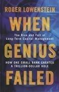 best books about Banking When Genius Failed: The Rise and Fall of Long-Term Capital Management