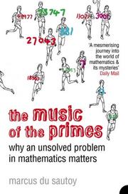 Cover of: The music of the primes: Searching to Solve the Greatest Mystery in Mathematics