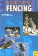 best books about fencing The Complete Guide to Fencing