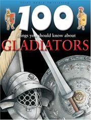 Cover of: 100 things you should know about gladiators