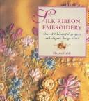 Cover of: Silk Ribbon Embroidery