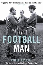 best books about soccer players The Football Man: People and Passions in Soccer
