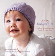 Cover of: Easy Baby Knits: Clothes & Accessories for 0-3 Year-olds