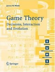 best books about Game Theory Game Theory: Decisions, Interaction and Evolution