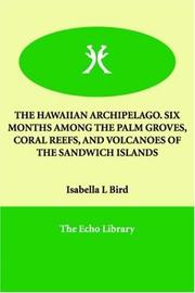 best books about hawaii The Hawaiian Archipelago: Six Months Among the Palm Groves, Coral Reefs, and Volcanoes of the Sandwich Islands