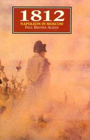 best books about the war of 1812 1812: Napoleon in Moscow