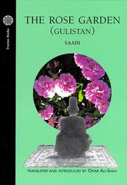 Cover of: The Rose Garden (Gulistan) of Saadi