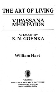 best books about Buddhism And Christianity The Art of Living: Vipassana Meditation as Taught by S.N. Goenka